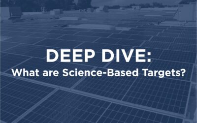 DEEP DIVE: What are Science-Based Targets?